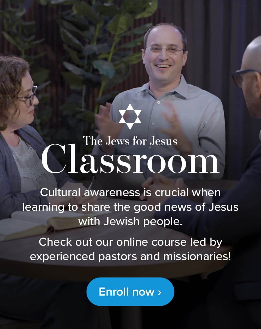 The Jews for Jesus Classroom